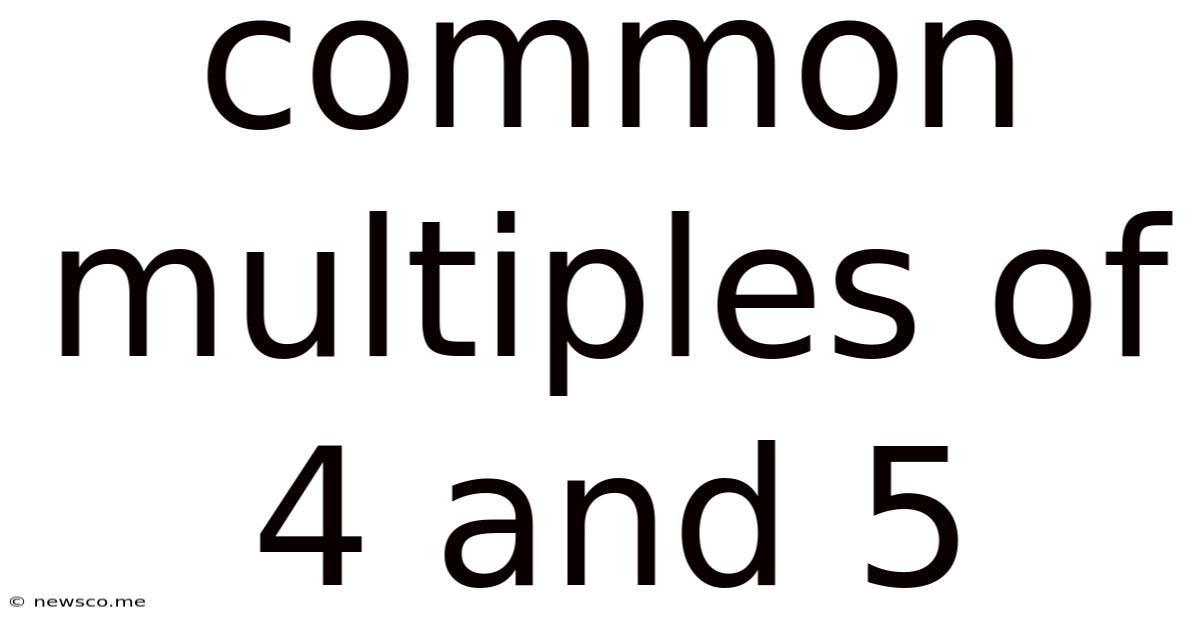 Common Multiples Of 4 And 5