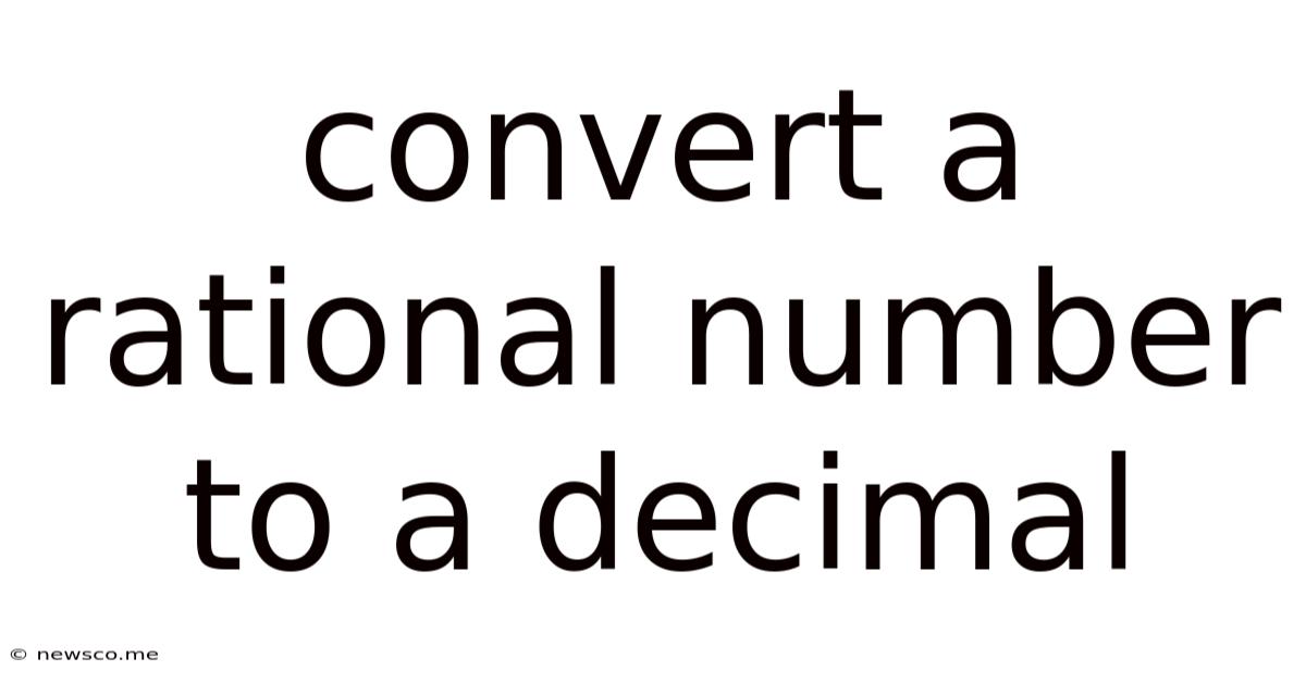 Convert A Rational Number To A Decimal