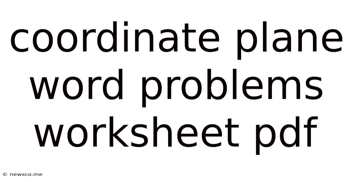 Coordinate Plane Word Problems Worksheet Pdf