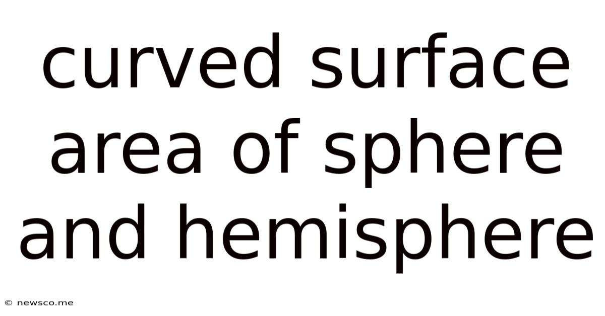 Curved Surface Area Of Sphere And Hemisphere