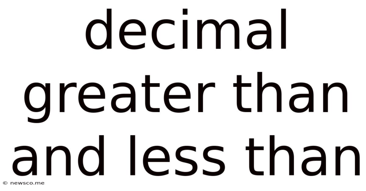 Decimal Greater Than And Less Than