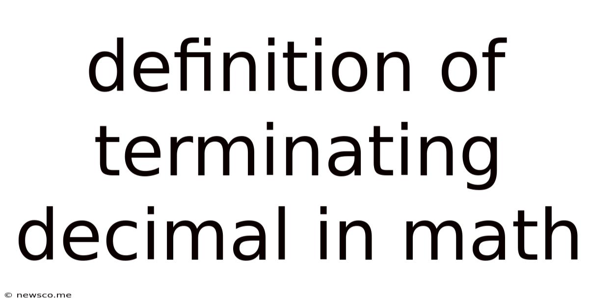 Definition Of Terminating Decimal In Math