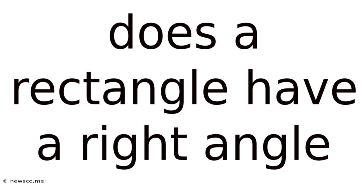 Does A Rectangle Have A Right Angle