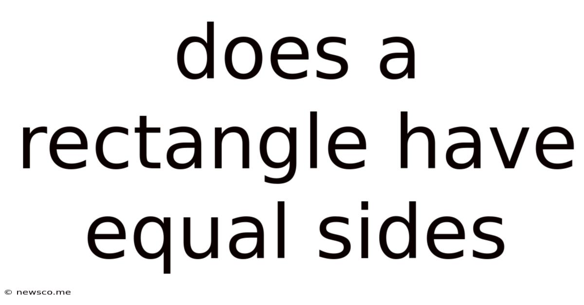 Does A Rectangle Have Equal Sides