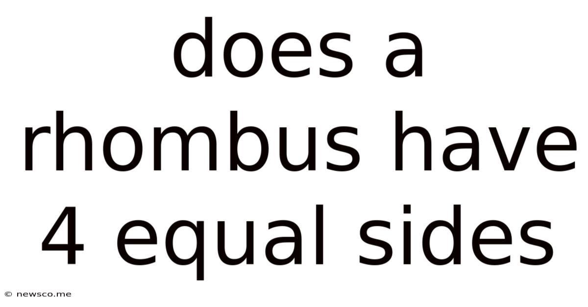 Does A Rhombus Have 4 Equal Sides