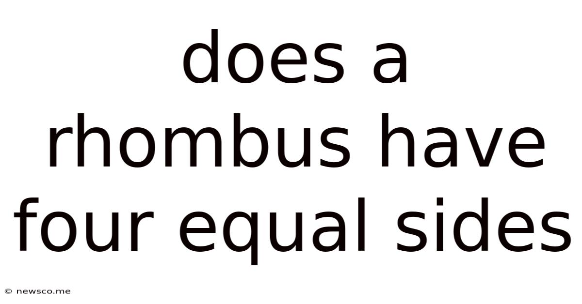 Does A Rhombus Have Four Equal Sides
