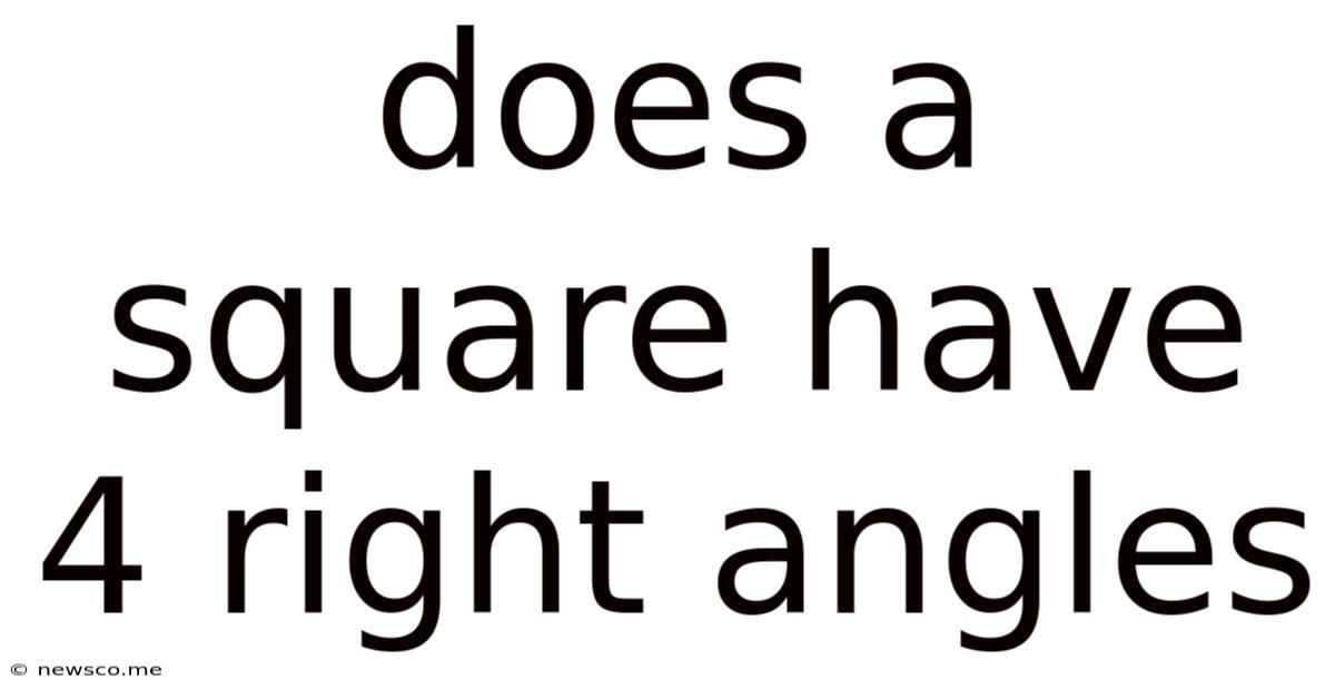 Does A Square Have 4 Right Angles