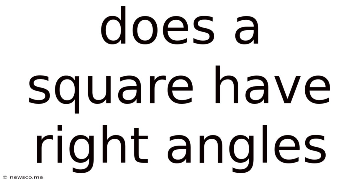 Does A Square Have Right Angles