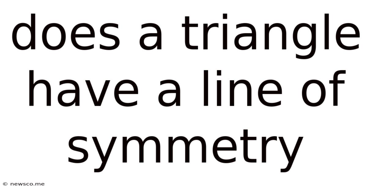 Does A Triangle Have A Line Of Symmetry