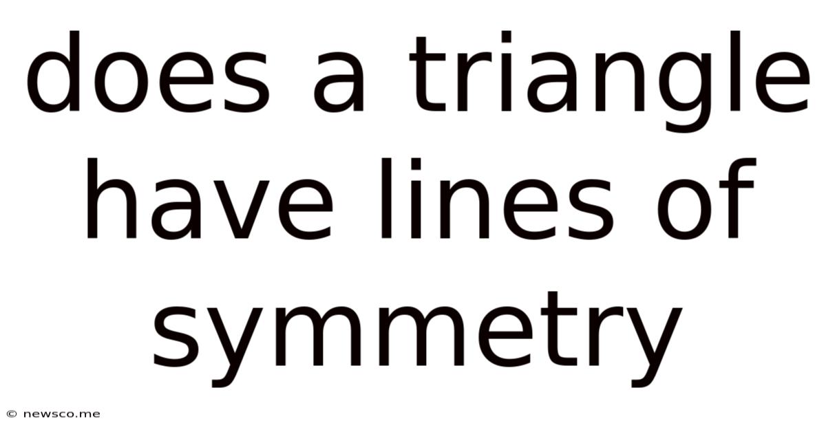 Does A Triangle Have Lines Of Symmetry