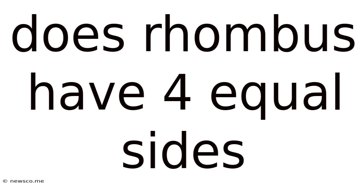 Does Rhombus Have 4 Equal Sides