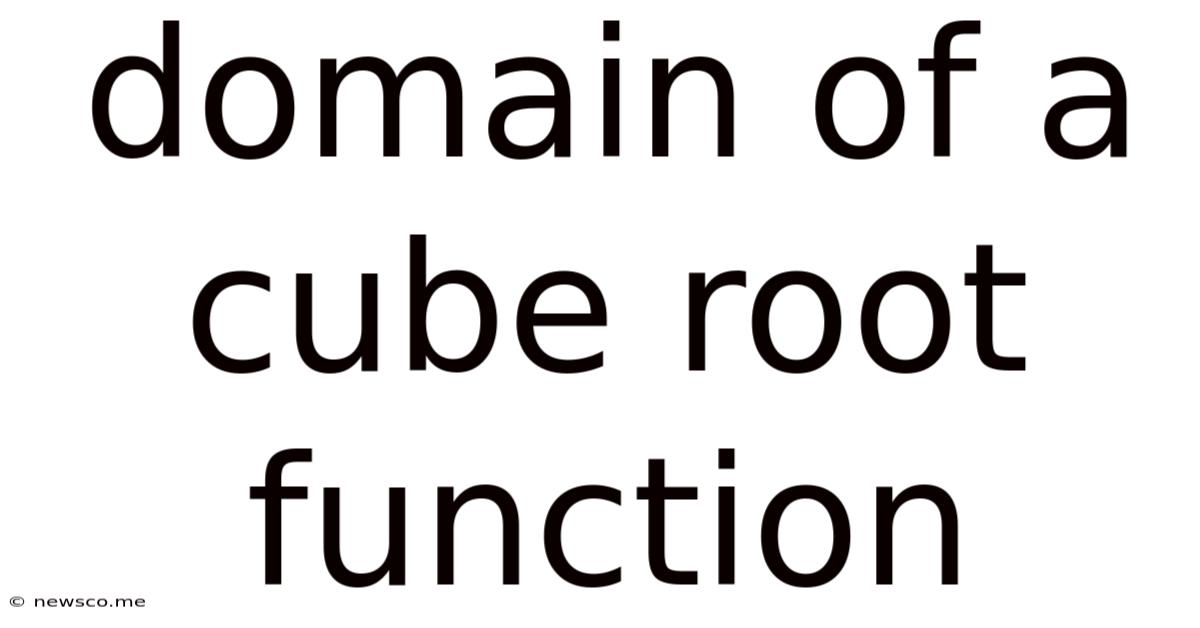 Domain Of A Cube Root Function