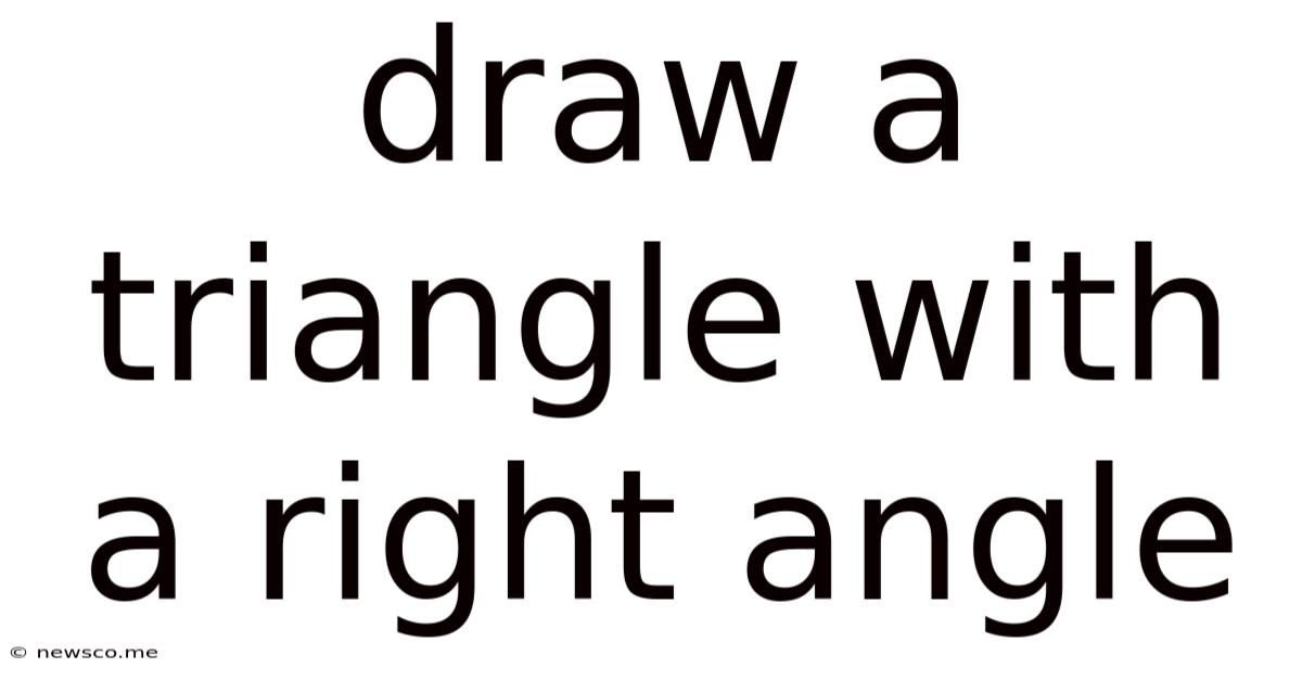 Draw A Triangle With A Right Angle