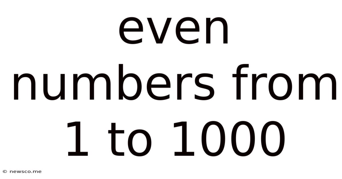 Even Numbers From 1 To 1000