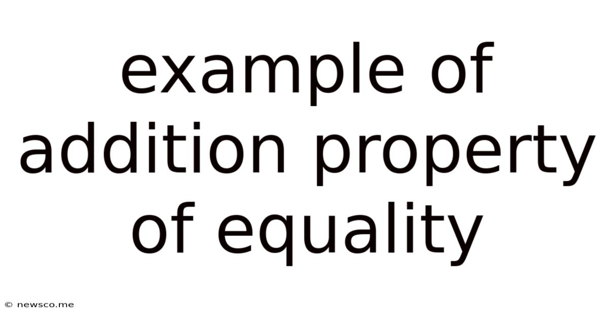 Example Of Addition Property Of Equality