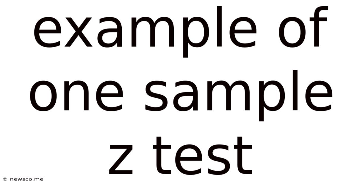 Example Of One Sample Z Test