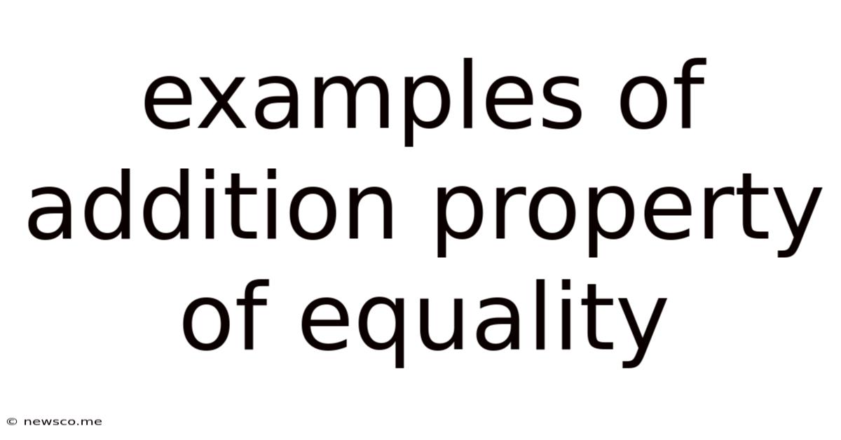 Examples Of Addition Property Of Equality