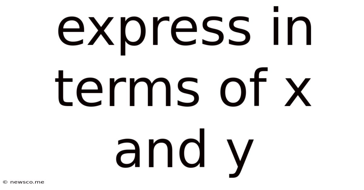 Express In Terms Of X And Y