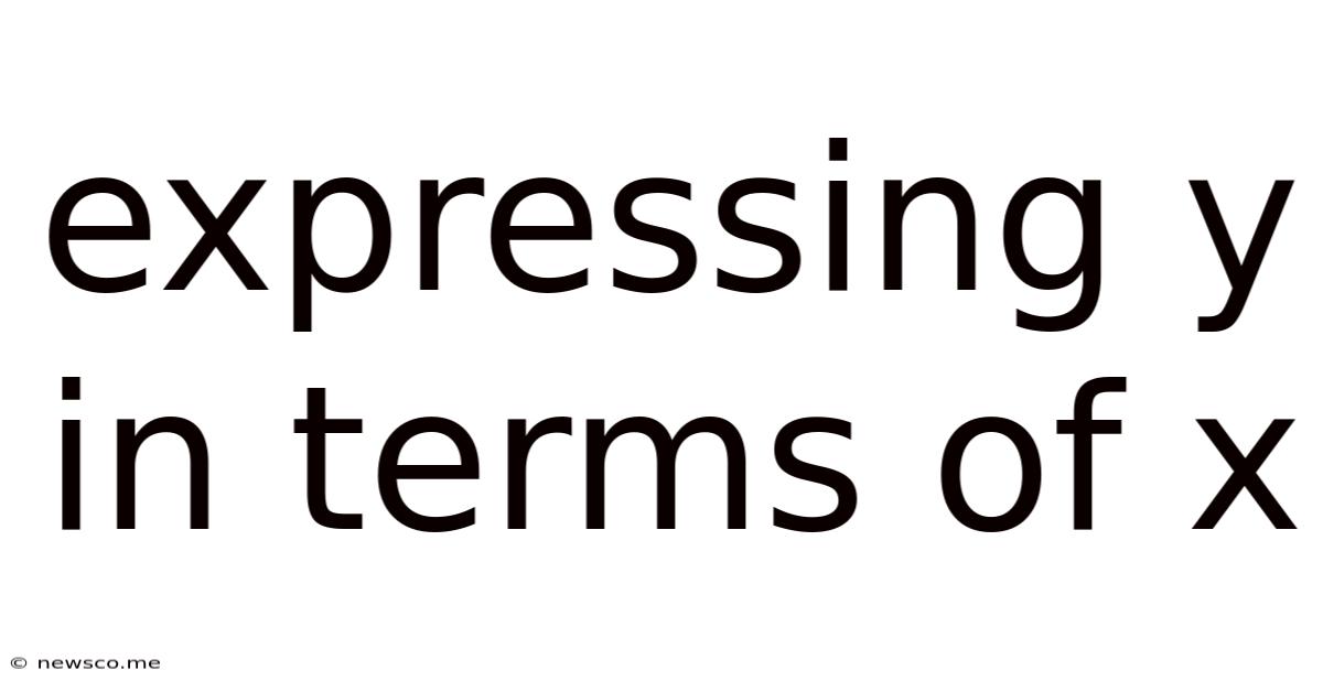 Expressing Y In Terms Of X