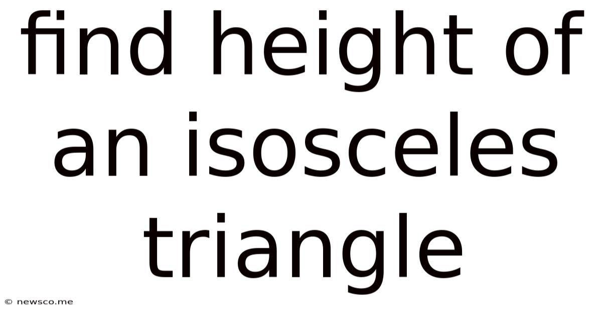 Find Height Of An Isosceles Triangle