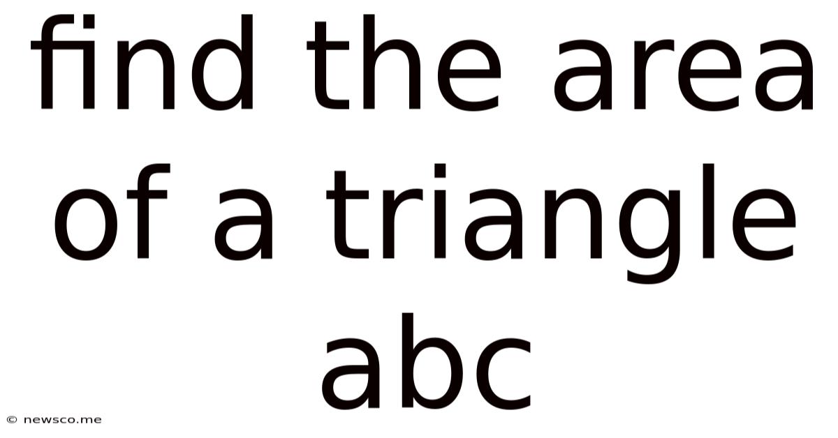 Find The Area Of A Triangle Abc