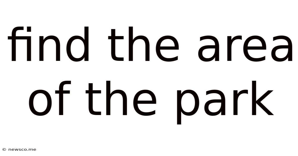 Find The Area Of The Park