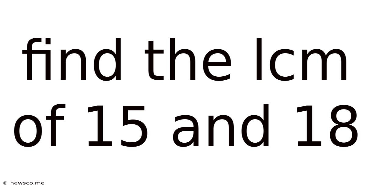 Find The Lcm Of 15 And 18