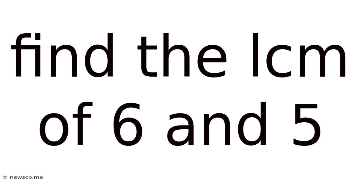 Find The Lcm Of 6 And 5