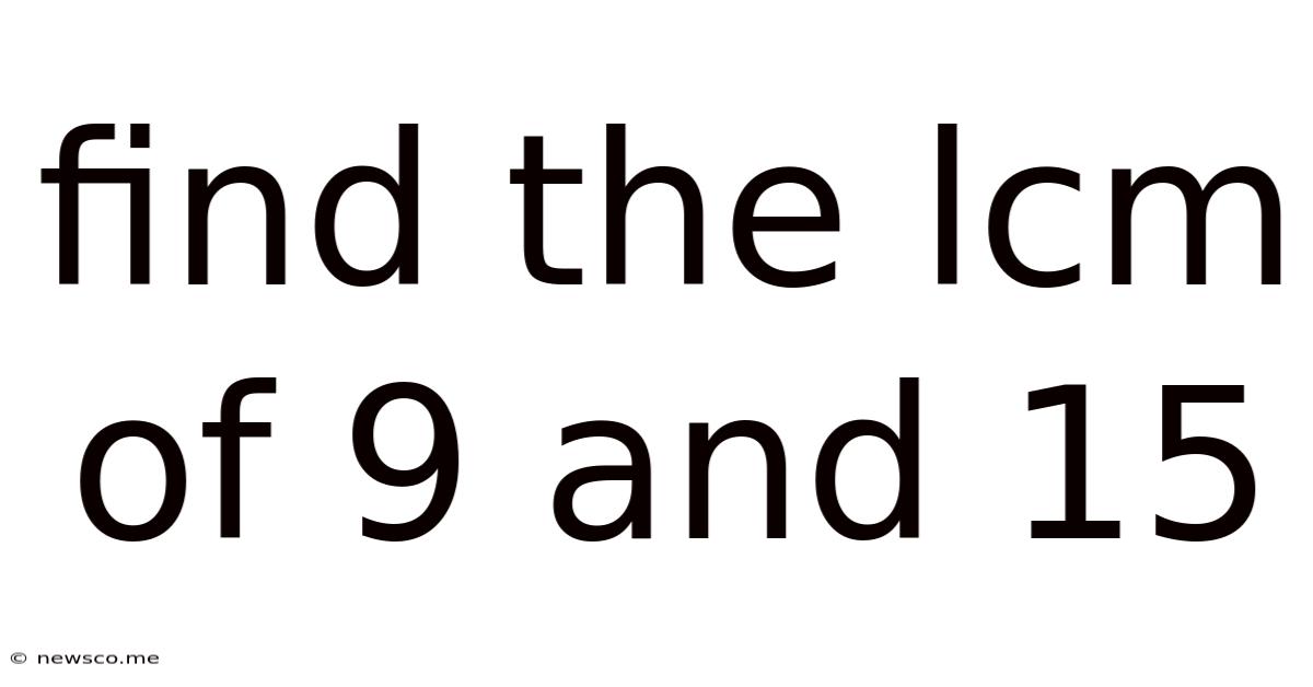 Find The Lcm Of 9 And 15