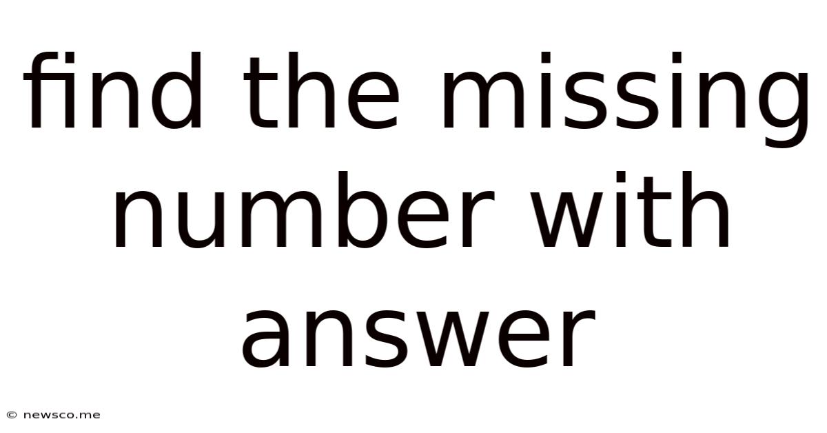 Find The Missing Number With Answer