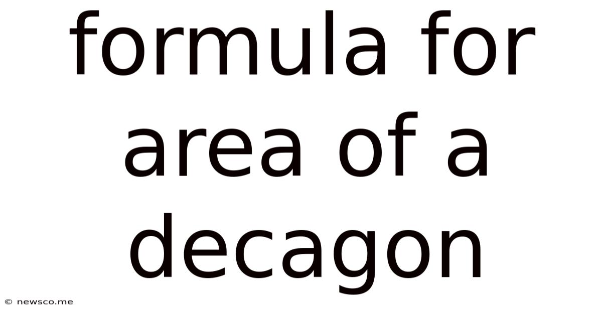 Formula For Area Of A Decagon