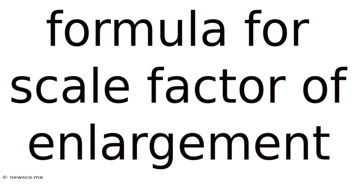 Formula For Scale Factor Of Enlargement