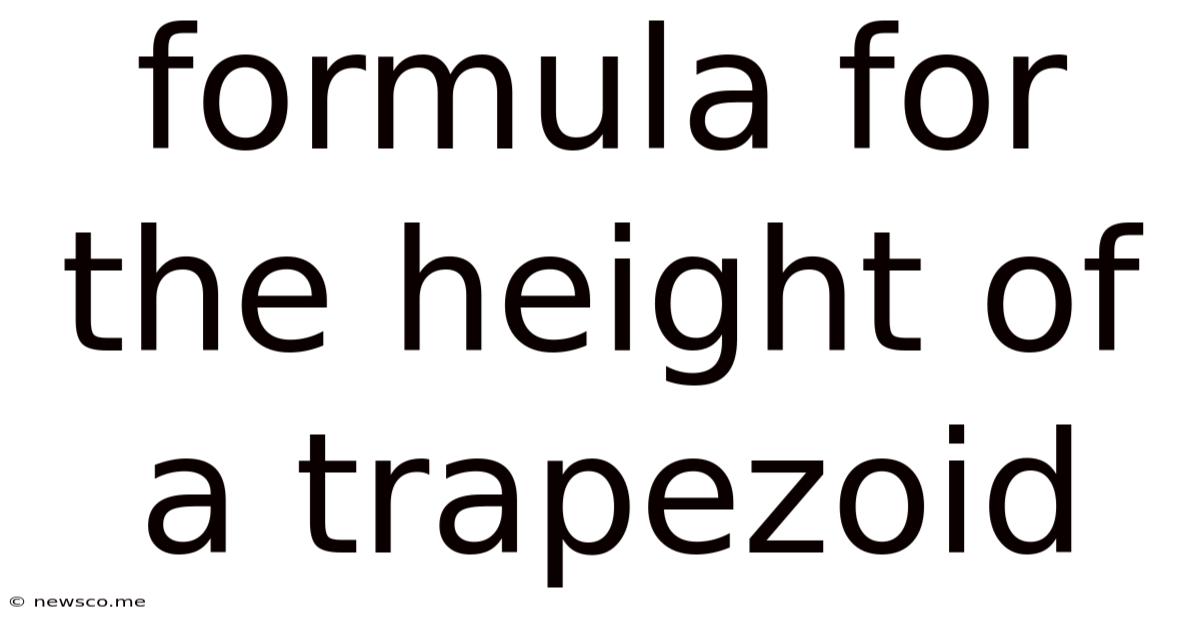 Formula For The Height Of A Trapezoid
