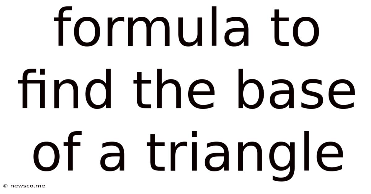 Formula To Find The Base Of A Triangle