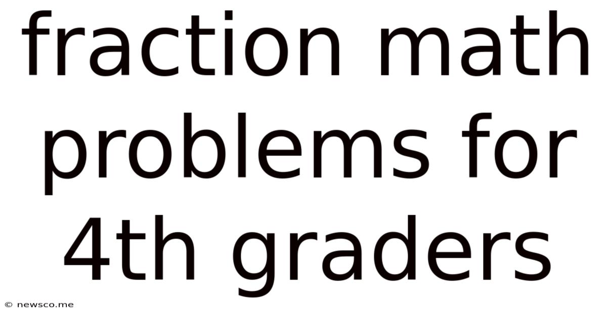 Fraction Math Problems For 4th Graders