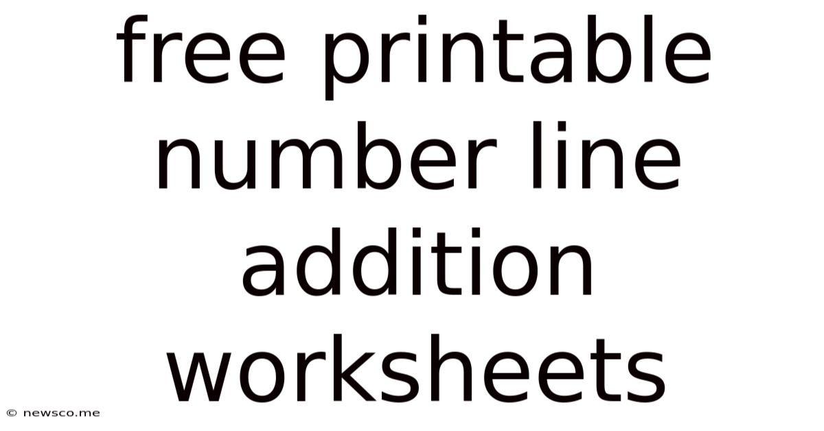 Free Printable Number Line Addition Worksheets