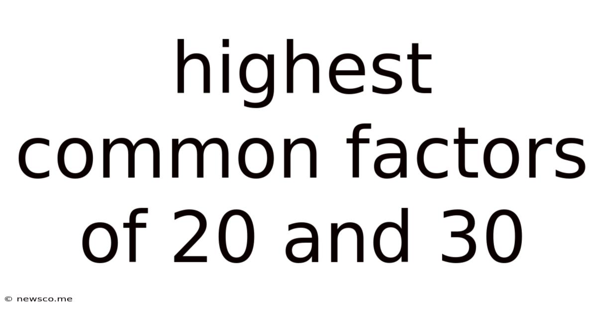 Highest Common Factors Of 20 And 30
