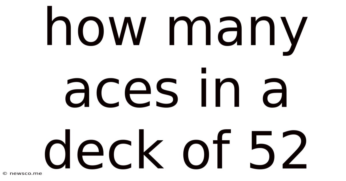How Many Aces In A Deck Of 52