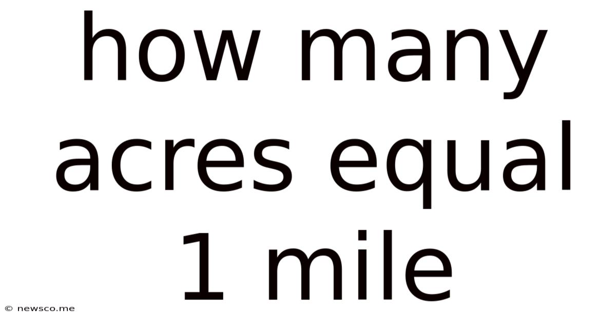 How Many Acres Equal 1 Mile