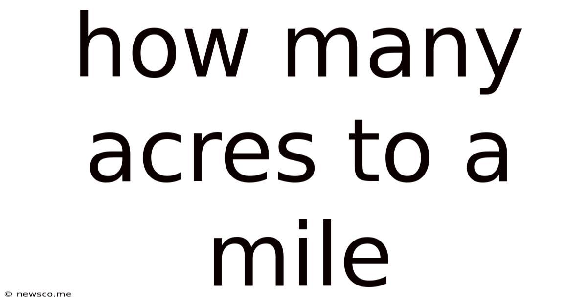 How Many Acres To A Mile