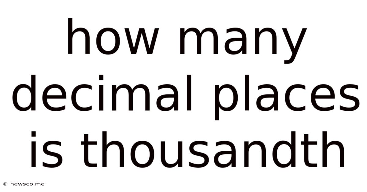 How Many Decimal Places Is Thousandth