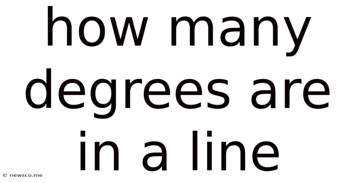 How Many Degrees Are In A Line