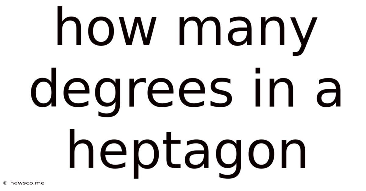 How Many Degrees In A Heptagon