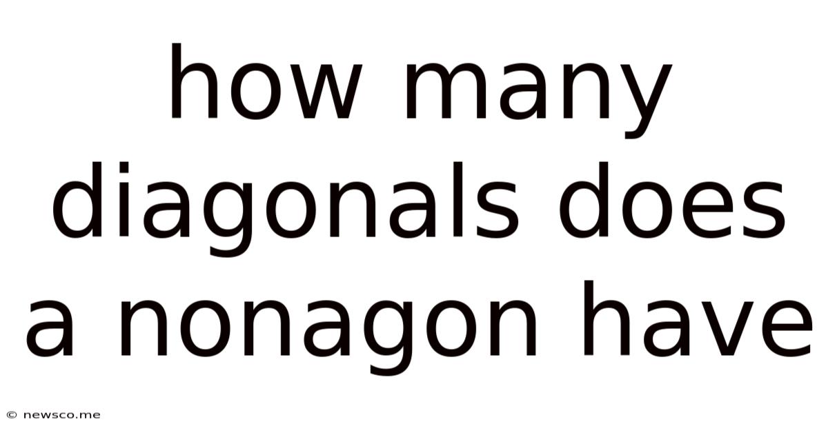 How Many Diagonals Does A Nonagon Have
