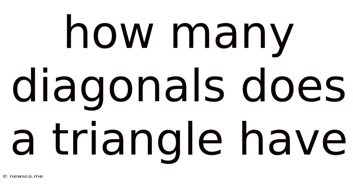 How Many Diagonals Does A Triangle Have