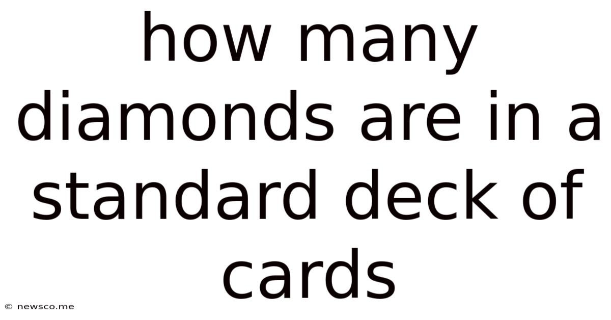How Many Diamonds Are In A Standard Deck Of Cards