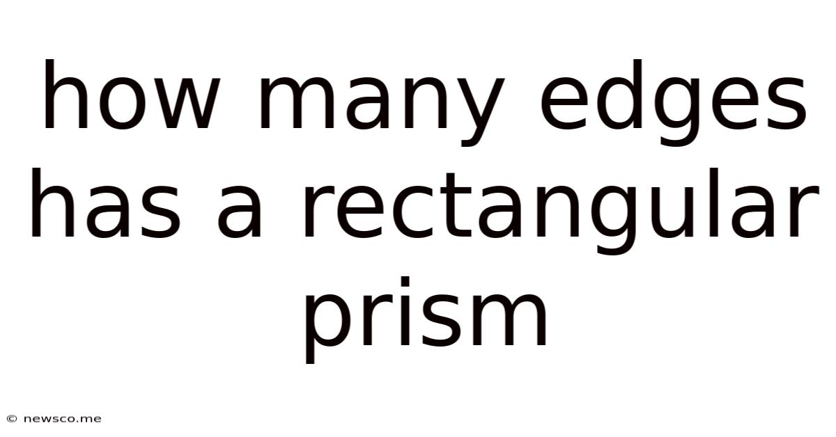 How Many Edges Has A Rectangular Prism
