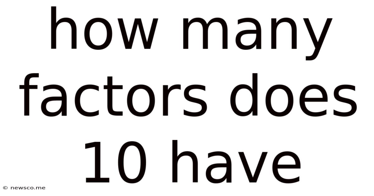 How Many Factors Does 10 Have