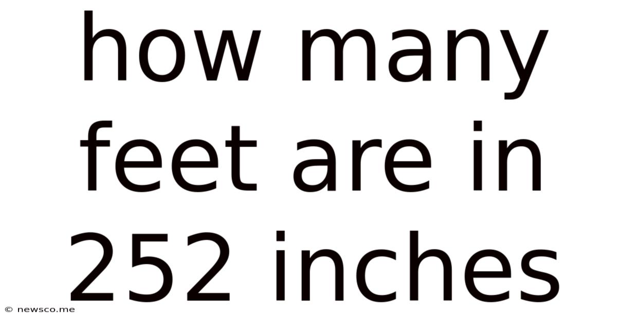 How Many Feet Are In 252 Inches