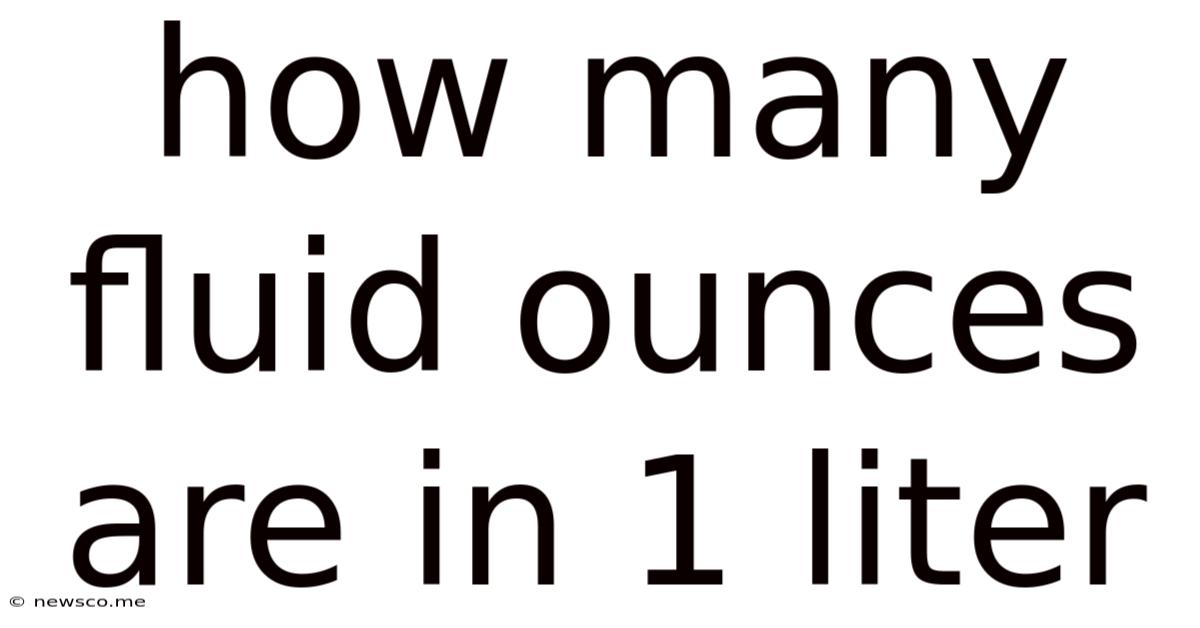 How Many Fluid Ounces Are In 1 Liter